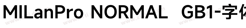 MILanPro NORMAL  GB1字体转换